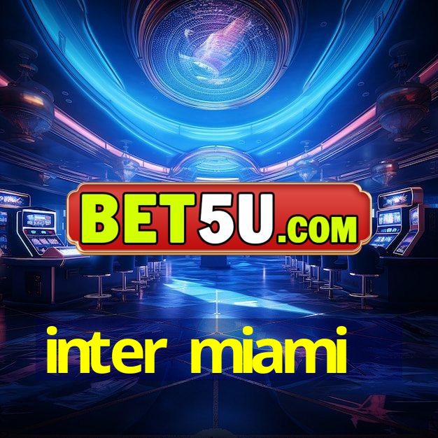 inter miami